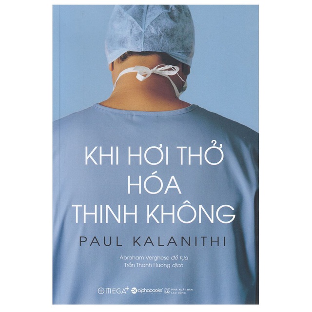 Sách - Khi Hơi Thở Hóa Thinh Không - Paul Kalanithi - Tái Bản Mới Nhất - Omega Plus - Top 100