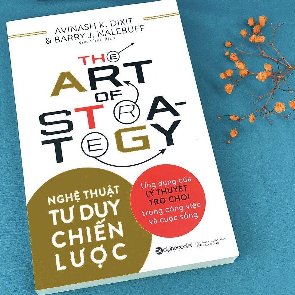 Lẻ/Combo 2 Sách Hay Nên Đọc: Lý thuyết trò chơi + Nghệ thuật tư duy chiến lược