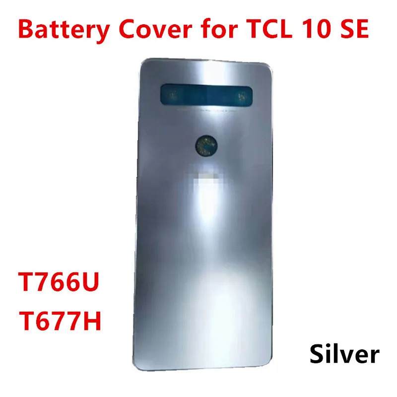 Nắp Đậy Pin Thay Thế Cho tcl 10 se t766h / 20 se t671h / 10l 10 lite t770h / t772h