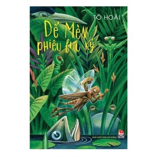 Dế mèn phiêu lưu ký - Tô Hoài