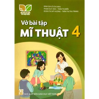 Vở Bài Tập Mĩ Thuật 4 (Kết Nối) (Chuẩn)