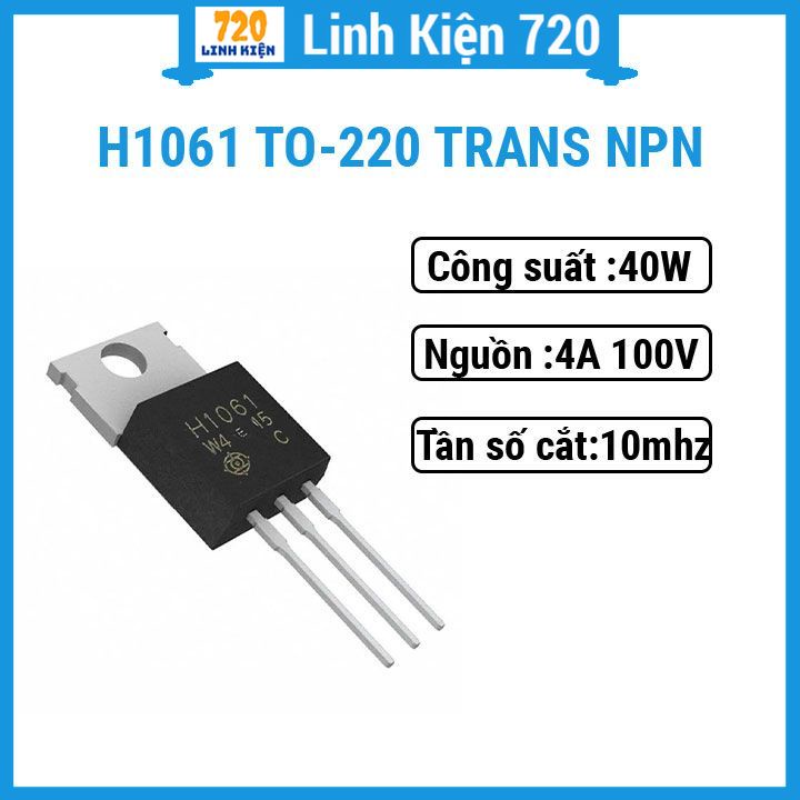 Linh kiện H1061 TO-220 TRANS NPN 4A 100V siêu rẻ