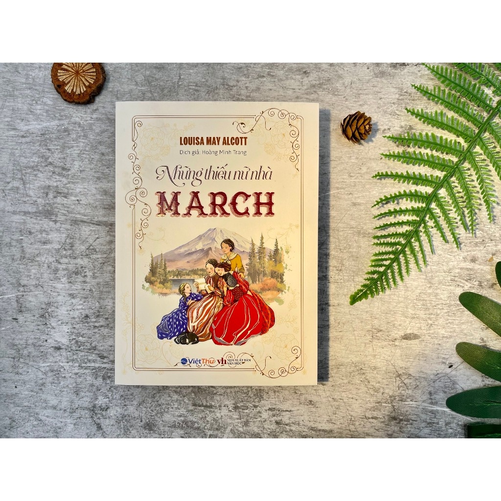 Sách - Những Thiếu Nữ Nhà March - Louisa May Alcott VT-(MK)