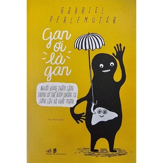 Sách nhã nam - gan ơi là gan -bìa mềm