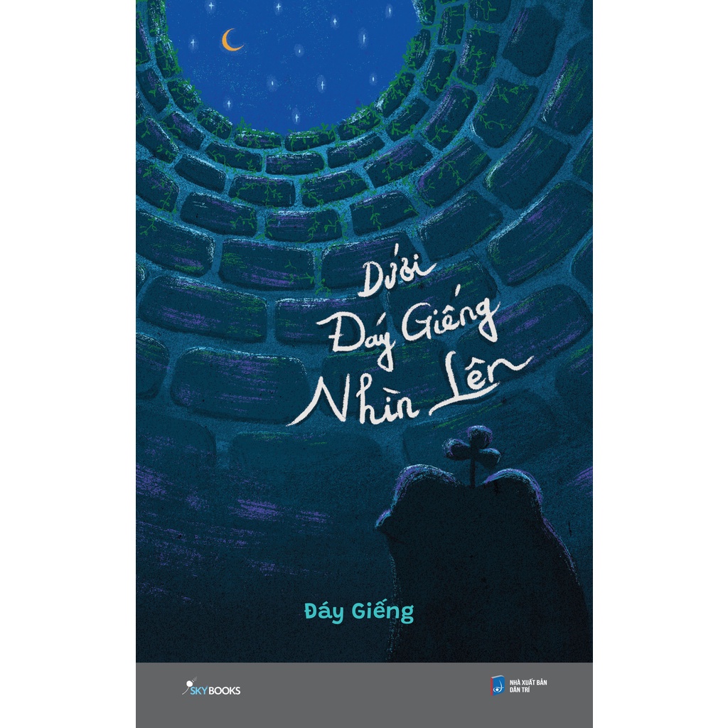 Sách - Dưới Đáy Giếng Nhìn Lên -  Tác giả Đáy Giếng - AZ Việt Nam