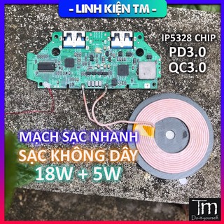 Mạch sạc dự phòng sạc nhanh - sạc không dây 18w + 5w