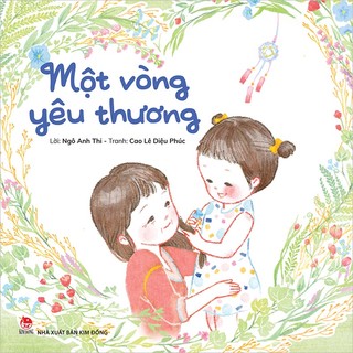 Sách - Một vòng yêu thương -Kim Đồng