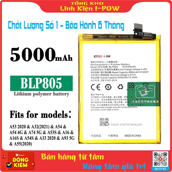 Pin BLP805 , Pin Điện Thoại OPPO A53 2020//A54 4G/A74 5G/A53S/A16/A16S/A54S