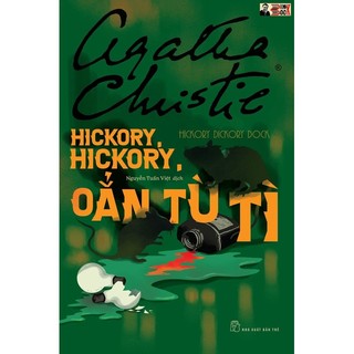 Sách - agatha christie - hickory, hickory, oẳn tù tì - nxb trẻ