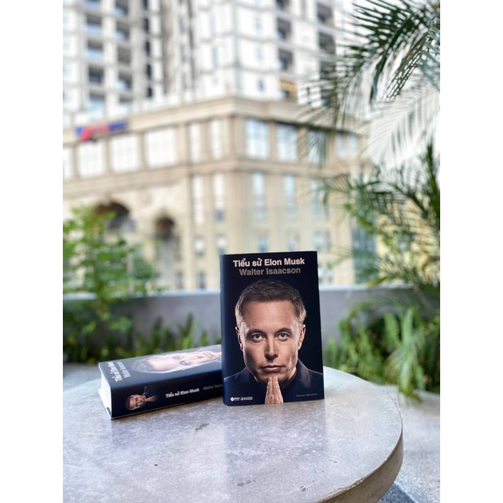 Sách Tiểu Sử Elon Musk: Cuốn tiểu sử duy nhất được Elon Musk CÔNG KHAI XÁC NHẬN trên Twitter  - Bản Quyền