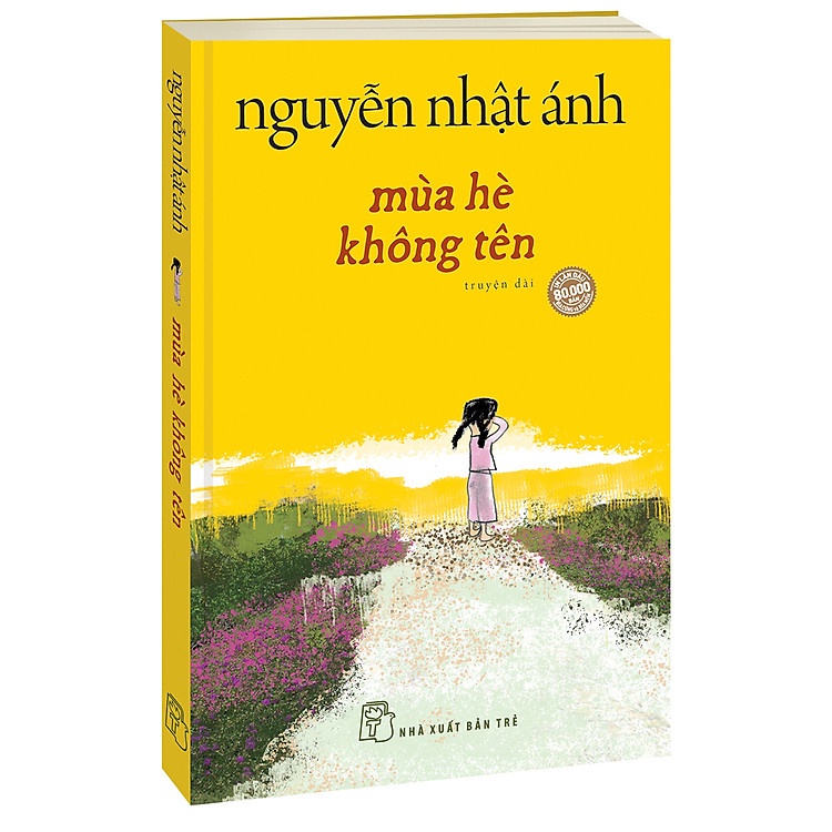 Sách Mùa Hè Không Tên ( Nguyễn Nhật Ánh) - NXB Trẻ - Bản Quyền chữ ký ngẫu nhiên