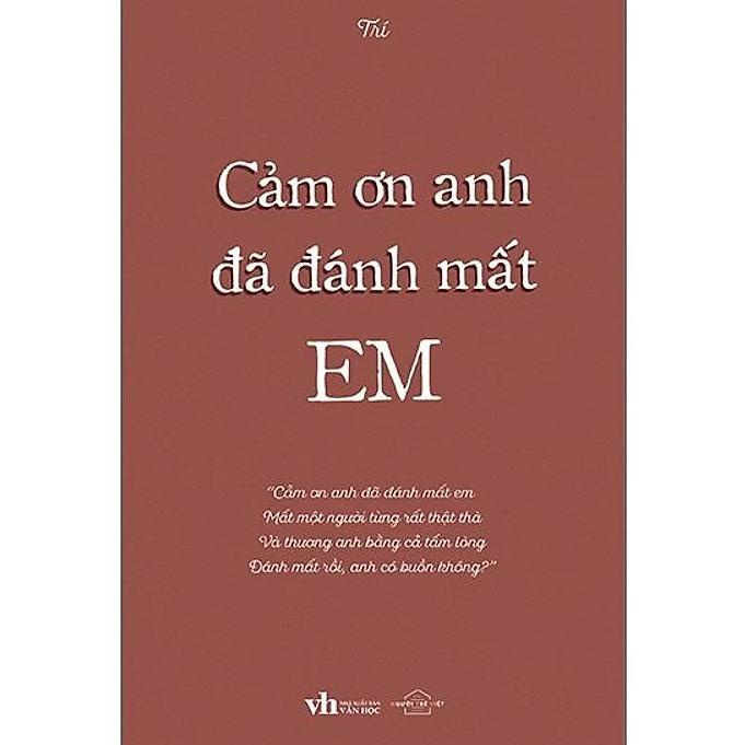 Sách Cảm Ơn Anh Đã Đánh Mất Em
