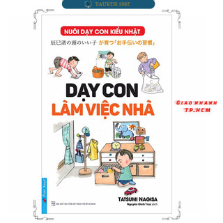 Sách Nuôi Dạy Con Kiểu Nhật - Dạy Con Làm Việc Nhà