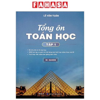 Sách tổng ôn toán học - tập 1