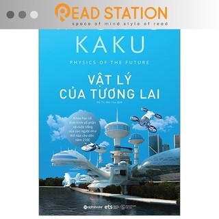 Sách > vật lý của tương lai - michio kaku