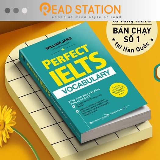 Sách - Perfect Ielts VOCABULARY - Bí Kíp Chinh Phục 4 Kỹ Năng Trong Kỳ Thi IELTS