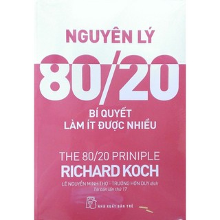 Sách nguyên lý 80/20 bí quyết làm ít được nhiều