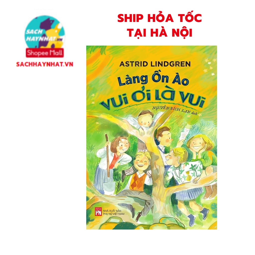 Sách - Làng ồn ào vui ơi là vui ( NXB Phụ nữ )