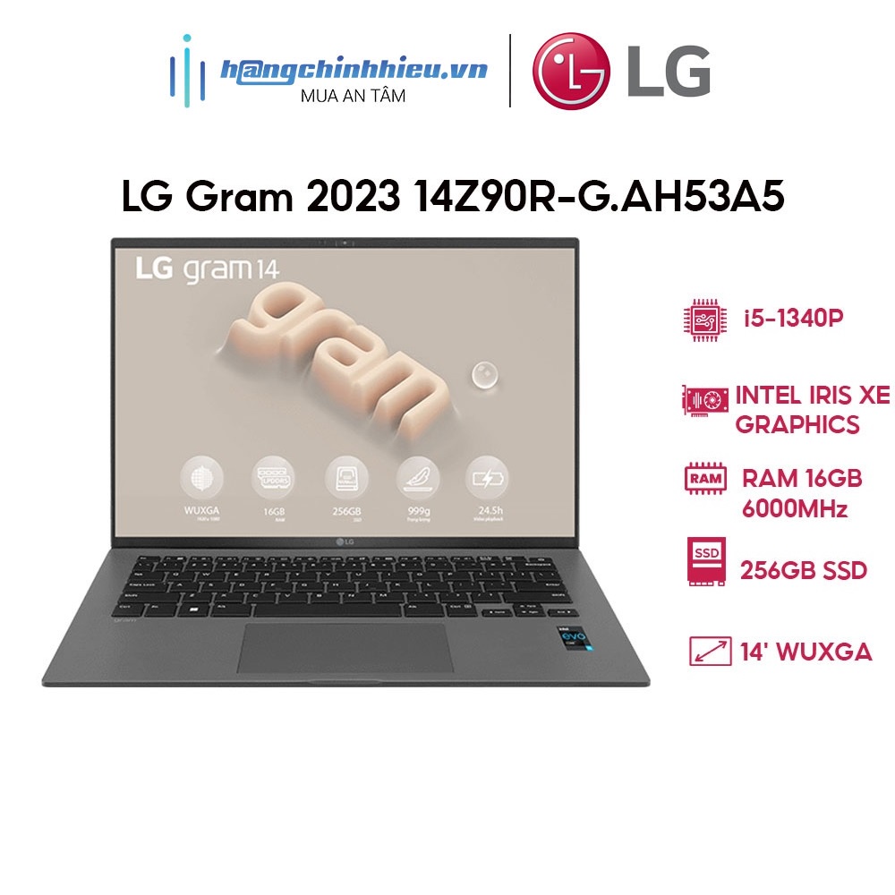 Laptop LG Gram 2023 14Z90R-G.AH53A5-D i5-1340P | 16GB | 256GB | 14' WUXGA 99% DCI-P3 | Win 11 - Không quà tặng