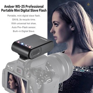 Andoer WS-25 Professional Portable Mini Digital Slave Flash Speedlite On-Camera Flash with Universal Hot Shoe GN18 for Canon  Pentax  a7 nex6 HX50 A99 Camera
