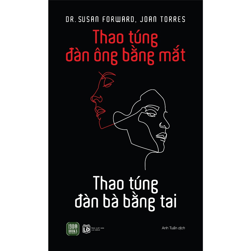 Sách - Thao Túng Đàn Ông Bằng Mắt, Thao Túng Đàn Bà Bằng Tai