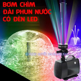 Máy bơm chìm có đèn Led tạo đài phun nước bơm Led tạo cảnh non bộ cảnh quan sân vườn nhiều chế độ vòi phun