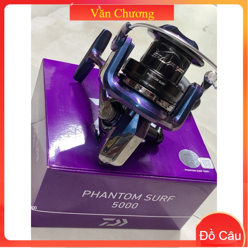 Máy Câu DAIWA PHANTOM SURF 5000 , Máy Câu Cá DAIWA  ( MÁY DÒNG MỚI NHẤT 2020) __Đồ Câu Văn Chương