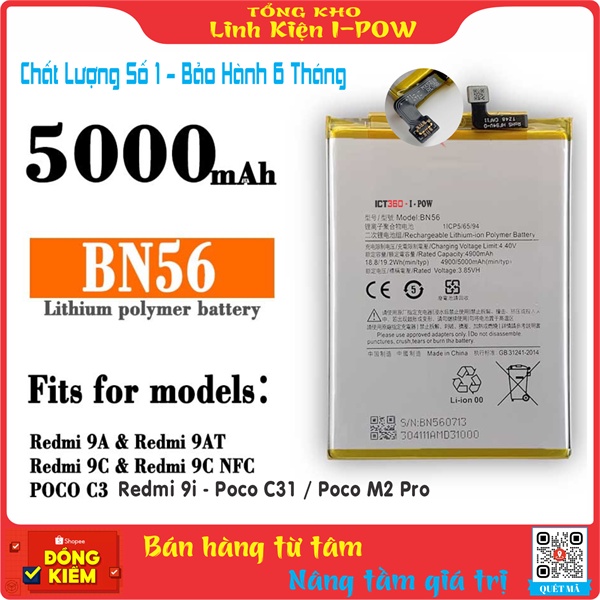 Pin BN56 , Pin Điện Thoại Xiaomi Redmi 9A /9AT/ 9C /9C NFC / 9i - Poco C3 / C31 / M2 Pro
