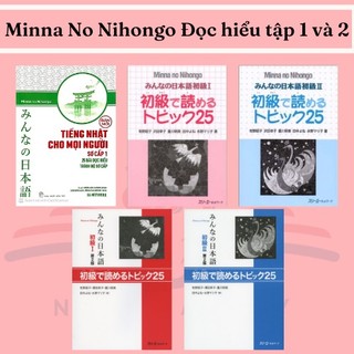 Sách tiếng Nhật - Tiếng Nhật cho mọi người Minna No Nihongo 25 bài đọc hiểu Topikku yomeru