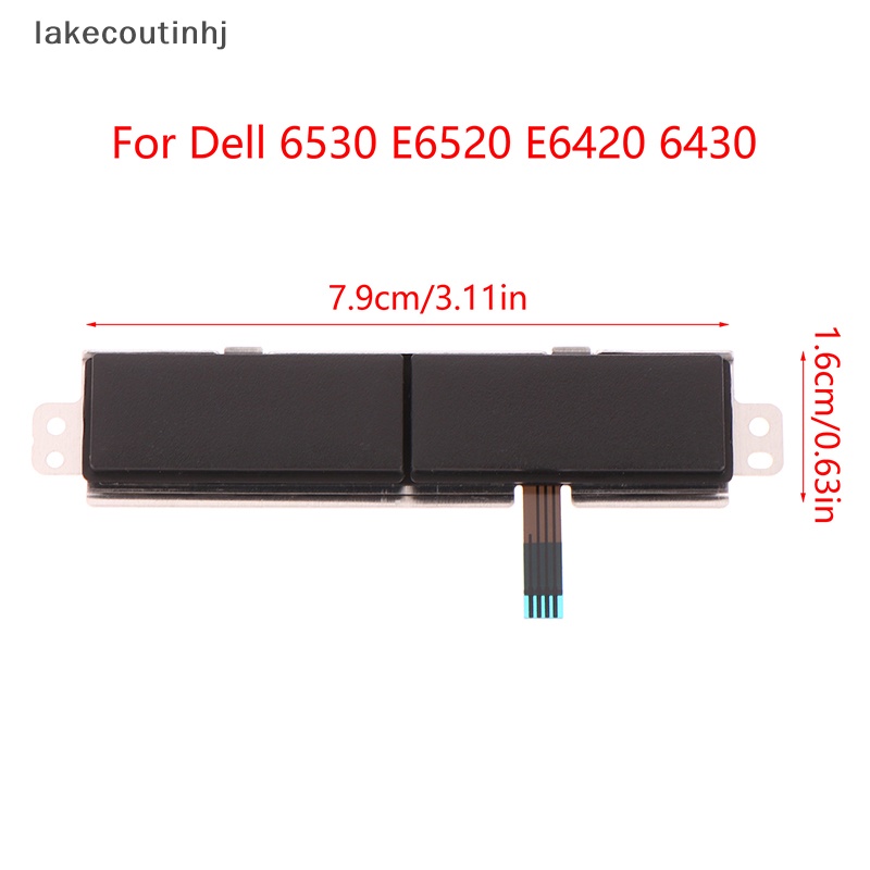 Bảng Nút Bấm Cảm Ứng Thay Thế Cho laptop dell e6530 e6520 e6420 6430