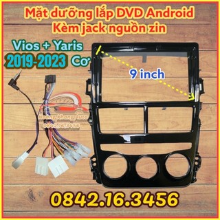 Mặt dưỡng vios + yaris 2019 - 2023, đh cơ 9 inch kèm jack nguồn zin theo xe .