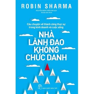 Sách nhà lãnh đạo không chức danh nxb trẻ