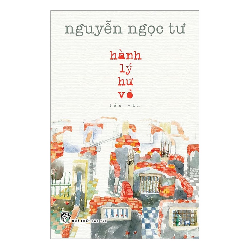 Sách Hành Lý Hư Vô - Nguyễn Ngọc Tư
