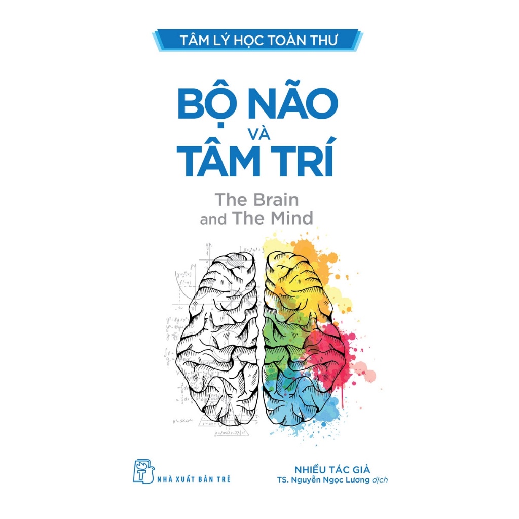 Sách - Tâm Lý Học Toàn Thư - Bộ Não Và Tâm Trí