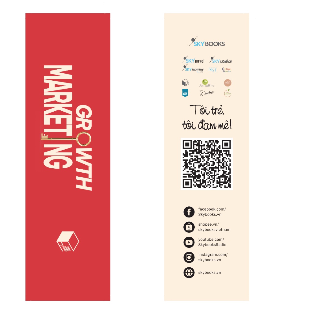 Sách Growth Marketing - Chìa Khóa Kinh Doanh Khi Thị Trường Trở Nên Khó Lường - Bản Quyền