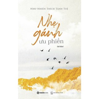 Sách Nhẹ Gánh Ưu Phiền (Tái Bản 2023)