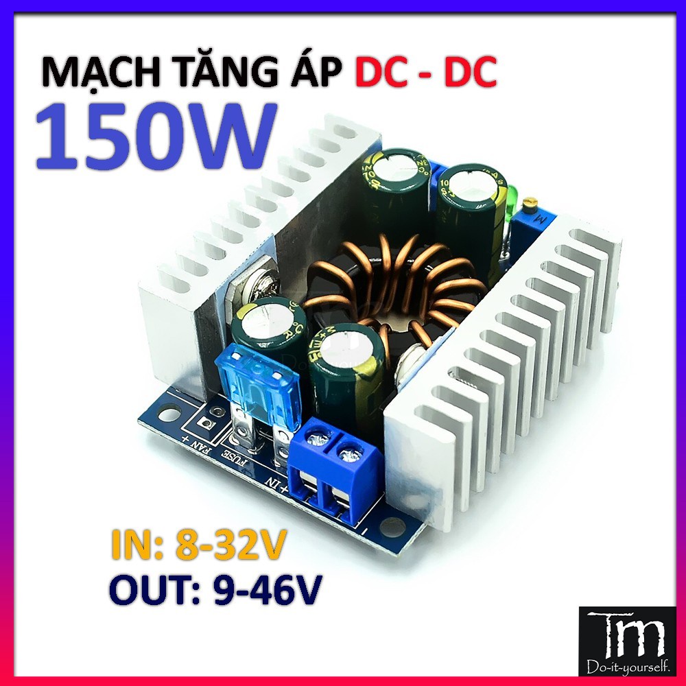Mạch Tăng Áp DC DC 16A 150W Ra 9-46V