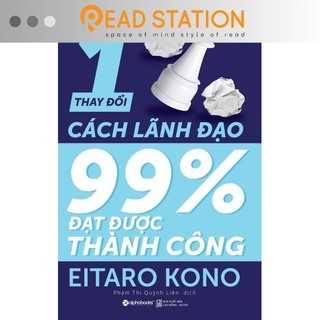 Sách: thay đổi 1% cách lãnh đạo 99% đạt được thành công