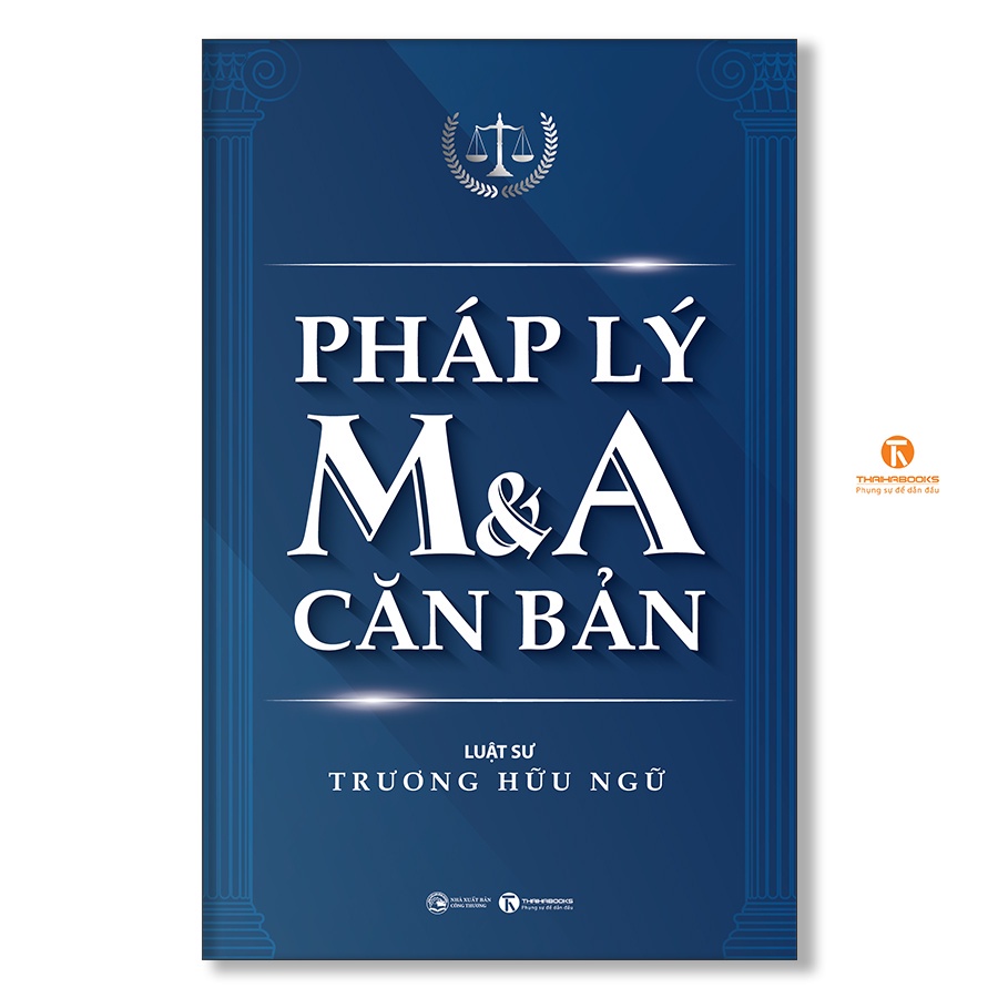 Sách - Pháp lý M&A căn bản (Tái bản mới) - Thái Hà
