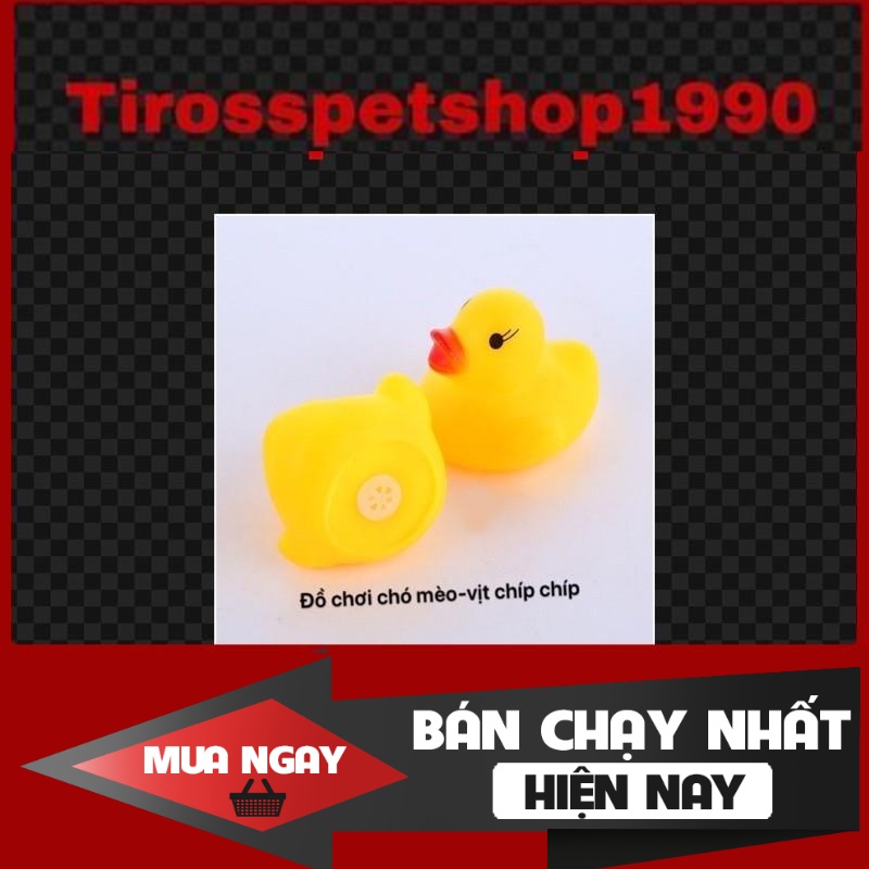 [❌GIÁ SỈ❌] 🐥🐥ĐỒ CHƠI CHÓ MÈO -VỊT RUBBER CHÍP CHÍP🐤🐤  ❤️