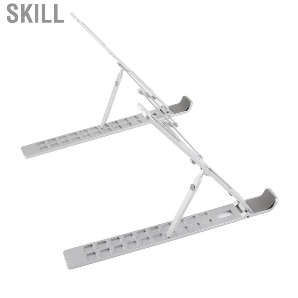 Skill Laptop Stand  Holder Folding Portable Aluminium Alloy Adjustable Anti Slip for 17.3in Devices