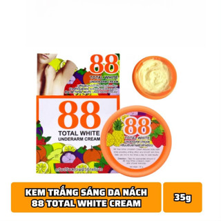 Kem Dưỡng Trắng Sáng Giảm Thâm Nách 88  Total White Giảm Thâm Sạm Vùng Da Dưới Cánh Tay Thái Lan 35g