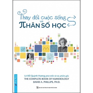 Sách Thay Đổi Cuộc Sống Với Nhân Số Học - Lê Đỗ Quỳnh Hương(FN) -AL