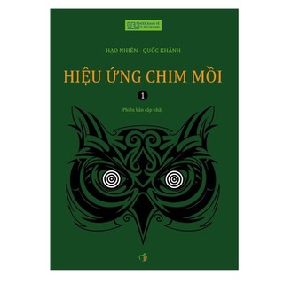 Sách Hiệu ứng chim mồi Tập 1