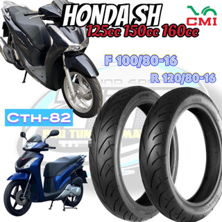 VỎ LỐP CTH #82 SIZE 100/80 & 120/80-16 INCHES XE TAY GA  SHVN 125 SH300 SH350i, SH ý 150 CÁC ĐỜI