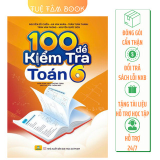 Sách - 100 đề kiểm tra toán 6