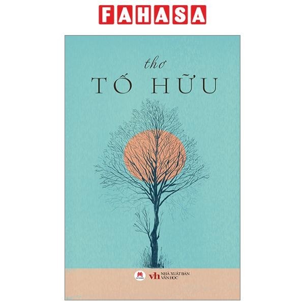 Sách Thơ Tố Hữu (Tái Bản 2024)