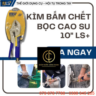 Kìm bấm chết ls+ 10inch - kìm bấm chết chính hãng ls+ cao cấp