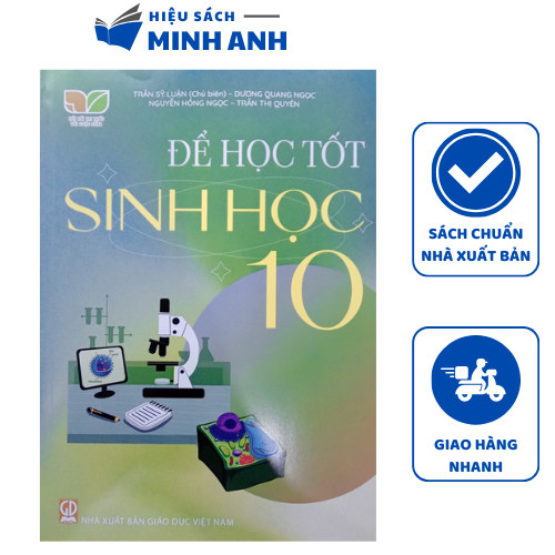 Sách - Để học tốt Sinh học 10 (Kết nối tri thức với cuộc sống)