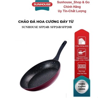Chảo đá hoa cương đáy từ SUNHOUSE SFP24B/SFP26B/SFP28B | 5 lớp chống dính siêu bền_Hàng chính hãng